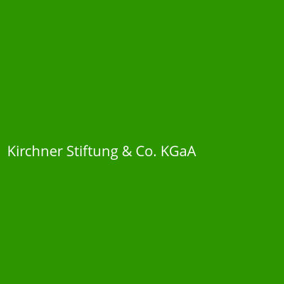 Kirchner Stiftung &amp; Co. KGaA
