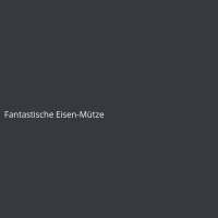 Fantastische Eisen-M&uuml;tze