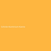 Schicke Aluminium-Kanne