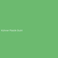 K&uuml;hner Plastik-Stuhl