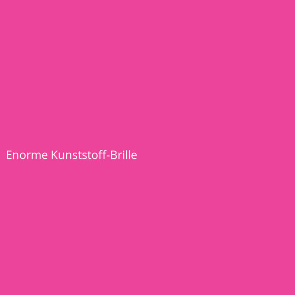 Enorme Kunststoff-Brille